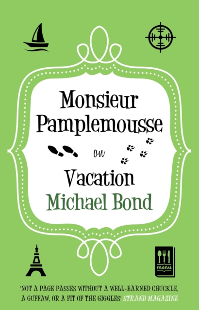 Book Cover for Monsieur Pamplemousse on Vacation by Michael Bond