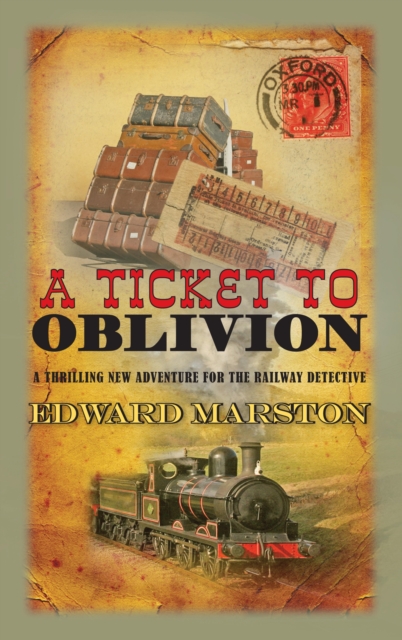 Book Cover for Ticket to Oblivion by Edward Marston