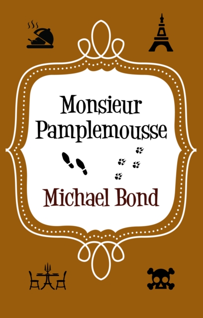 Book Cover for Monsieur Pamplemousse by Michael Bond