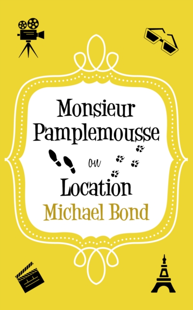 Book Cover for Monsieur Pamplemousse On Location by Michael Bond