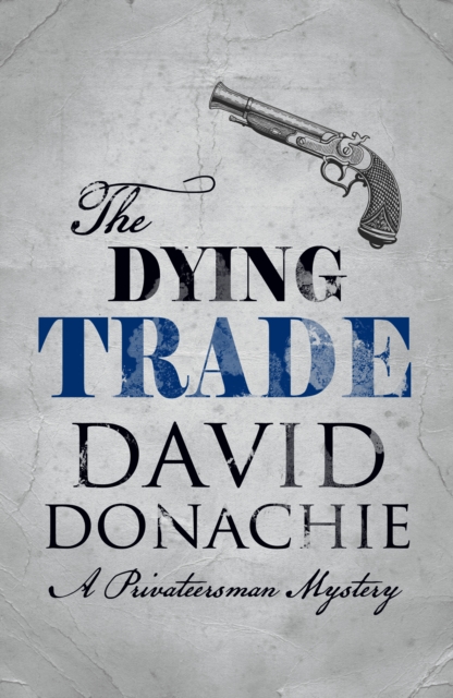 Book Cover for Dying Trade by David Donachie