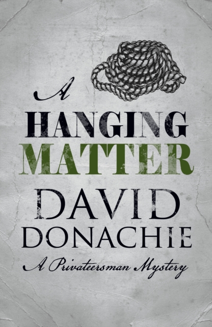 Book Cover for Hanging Matter by David Donachie