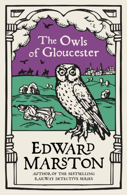 Book Cover for Owls of Gloucester by Edward Marston