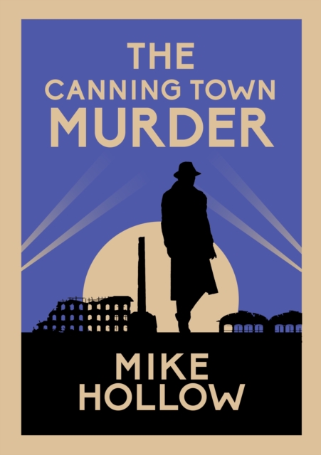 Book Cover for Canning Town Murder by Mike Hollow