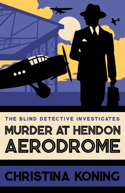 Book Cover for Murder at Hendon Aerodrome by Christina Koning