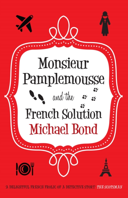 Book Cover for Monsieur Pamplemousse and the French Solution by Michael Bond