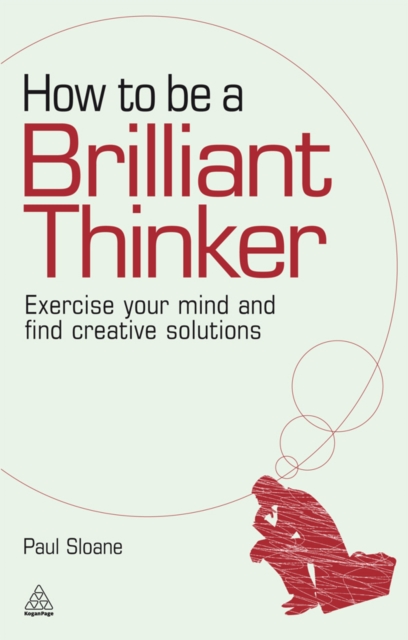 Book Cover for How to be a Brilliant Thinker by Paul Sloane