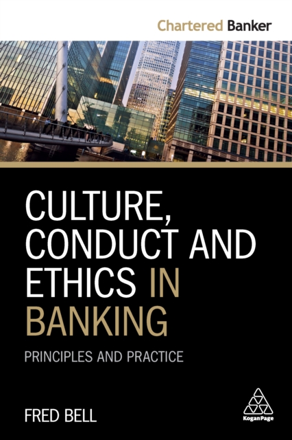 Book Cover for Culture, Conduct and Ethics in Banking by Fred Bell