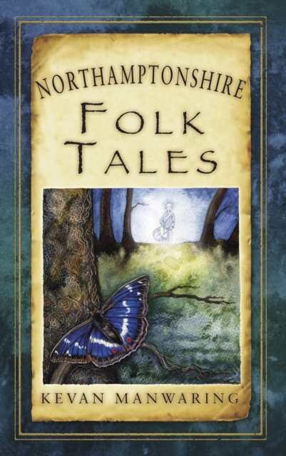 Book Cover for Northamptonshire Folk Tales by Kevan Manwaring