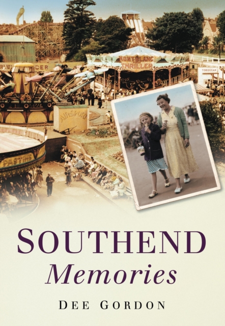 Book Cover for Southend Memories by Dee Gordon