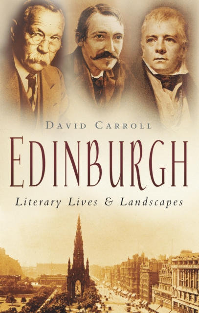 Book Cover for Edinburgh: Literary Lives and Landscapes by David Carroll