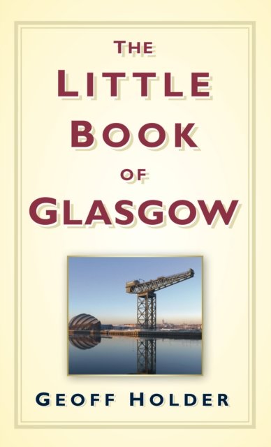 Book Cover for Little Book of Glasgow by Geoff Holder