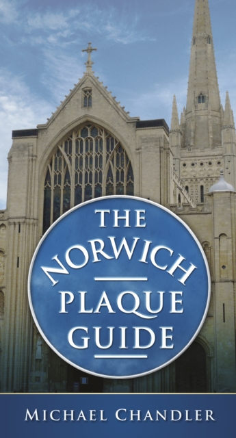 Book Cover for Norwich Plaque Guide by Michael Chandler