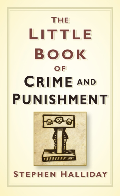 Book Cover for Little Book of Crime and Punishment by Stephen Halliday