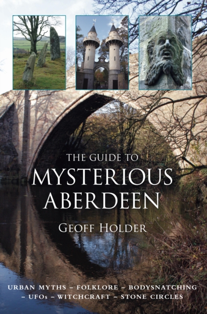 Book Cover for Guide to Mysterious Aberdeen by Geoff Holder