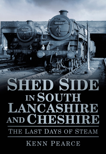 Book Cover for Shed Side in South Lancashire and Cheshire by Kenn Pearce