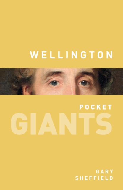 Book Cover for Wellington: pocket GIANTS by Gary Sheffield