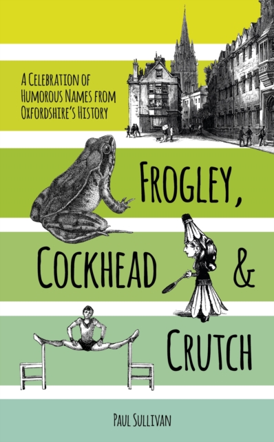 Book Cover for Frogley, Cockhead and Crutch by Paul Sullivan