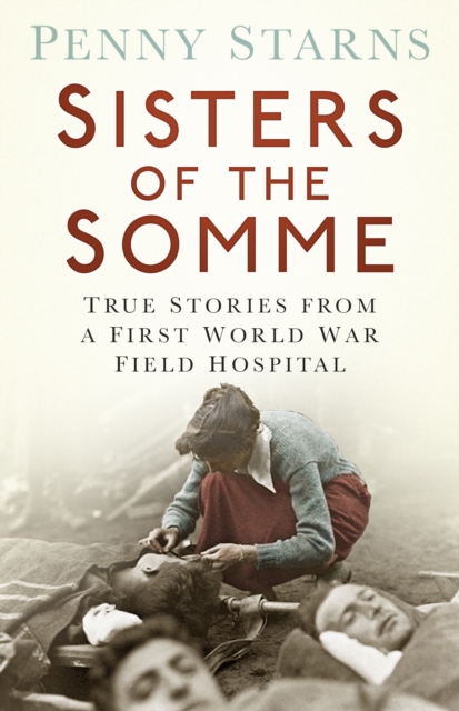 Book Cover for Sisters of the Somme by Penny Starns