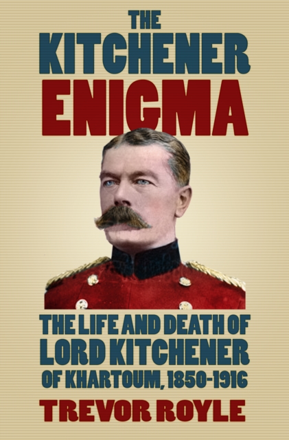 Book Cover for Kitchener Enigma by Trevor Royle