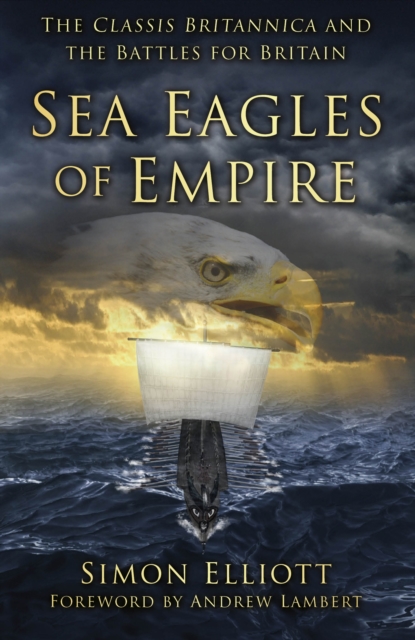 Book Cover for Sea Eagles of Empire by Simon Elliott