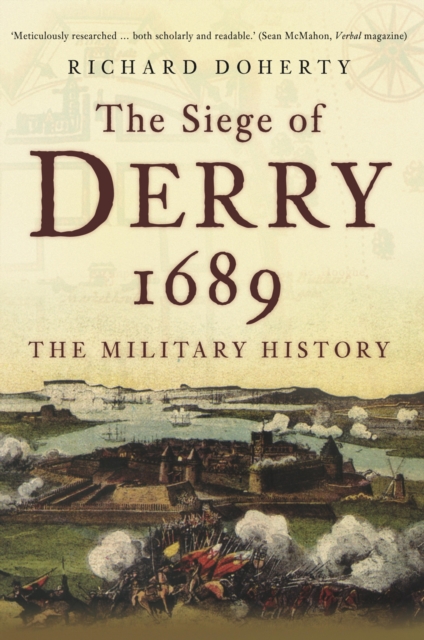 Book Cover for Siege of Derry 1689 by Richard Doherty