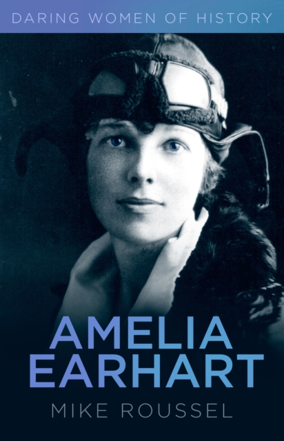 Book Cover for Amelia Earhart by Mike Roussel