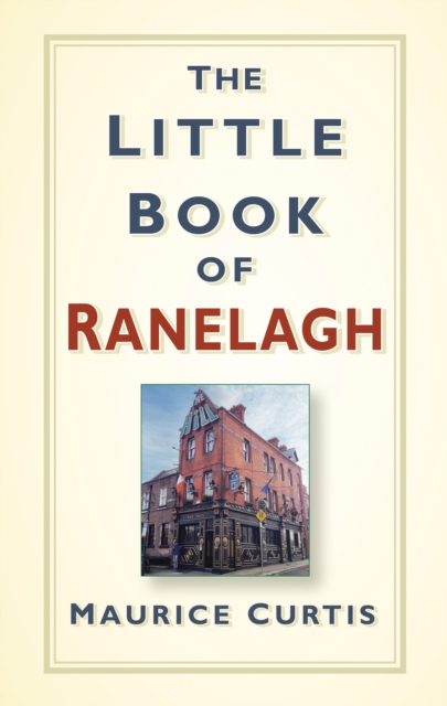 Book Cover for Little Book of Ranelagh by Maurice Curtis