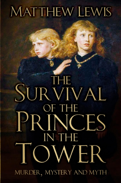 Book Cover for Survival of the Princes in the Tower by Matthew Lewis