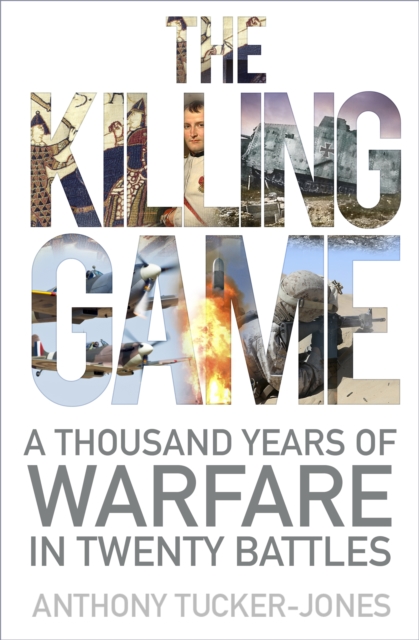 Book Cover for Killing Game by Anthony Tucker-Jones