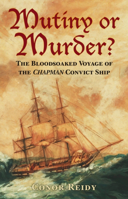 Book Cover for Mutiny or Murder? by Conor Reidy