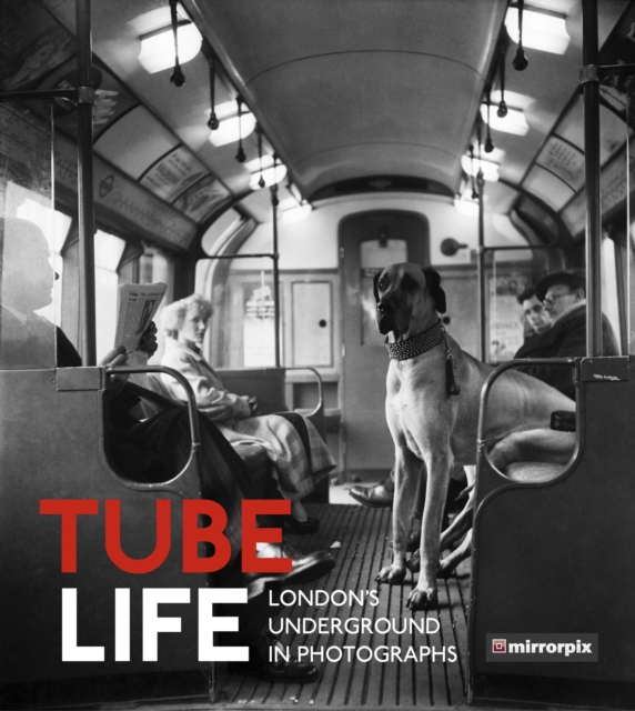 Book Cover for Tube Life by Mirrorpix