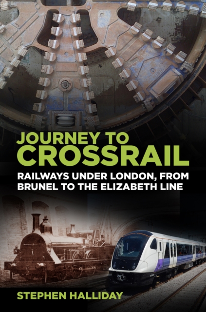 Book Cover for Journey to Crossrail by Stephen Halliday