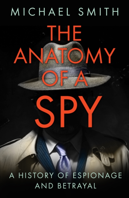 Book Cover for Anatomy of a Spy by Michael Smith