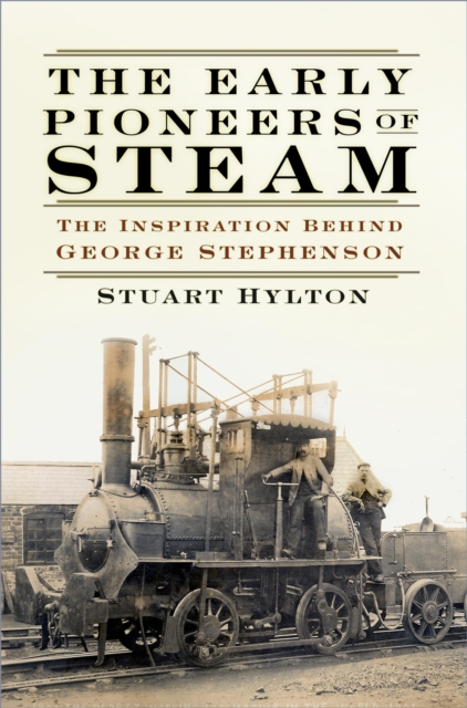 Book Cover for Early Pioneers of Steam by Stuart Hylton