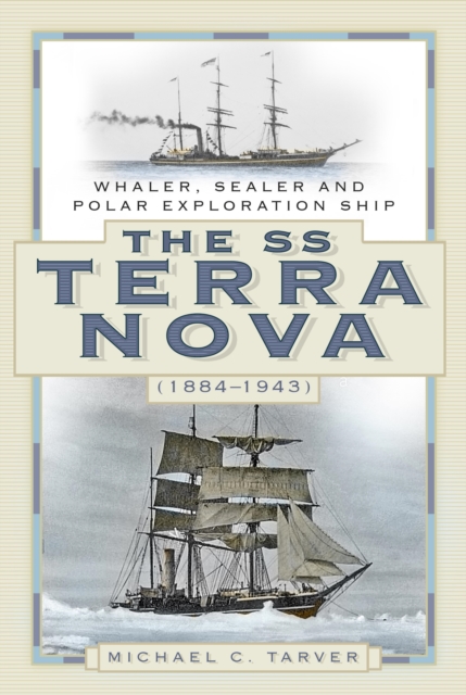 Book Cover for SS Terra Nova (1884-1943) by Michael C. Tarver