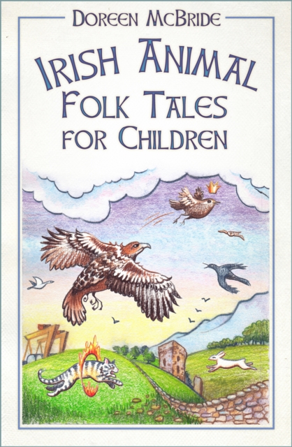 Book Cover for Irish Animal Folk Tales for Children by Doreen McBride