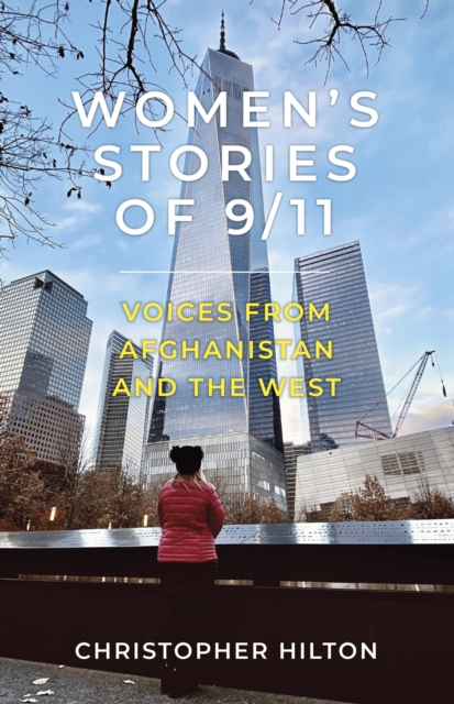 Book Cover for Women's Stories of 9/11 by Christopher Hilton