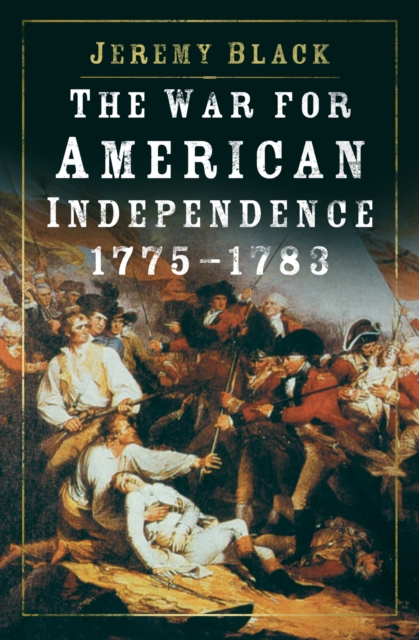 Book Cover for War for American Independence, 1775-1783 by Jeremy Black