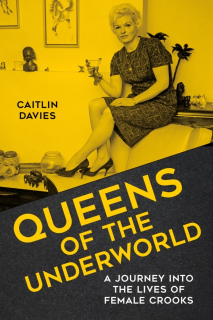 Book Cover for Queens of the Underworld by Caitlin Davies