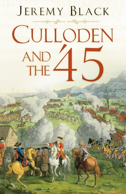 Book Cover for Culloden and the '45 by Jeremy Black