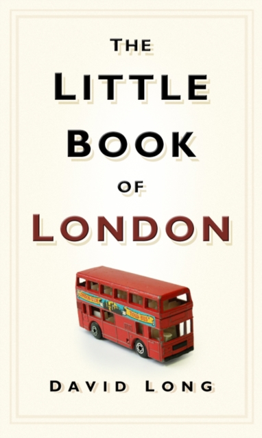 Book Cover for Little Book of London by David Long