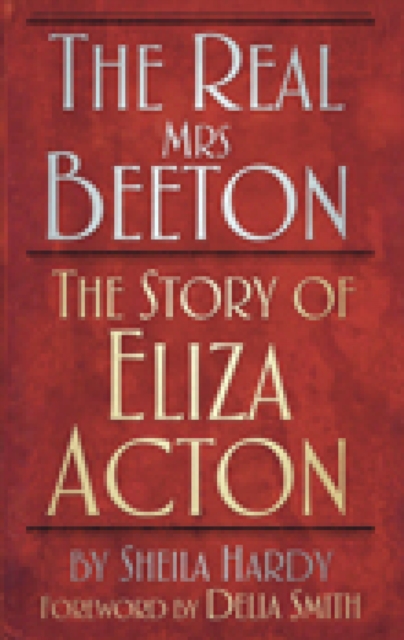 Book Cover for Real Mrs Beeton by Sheila Hardy