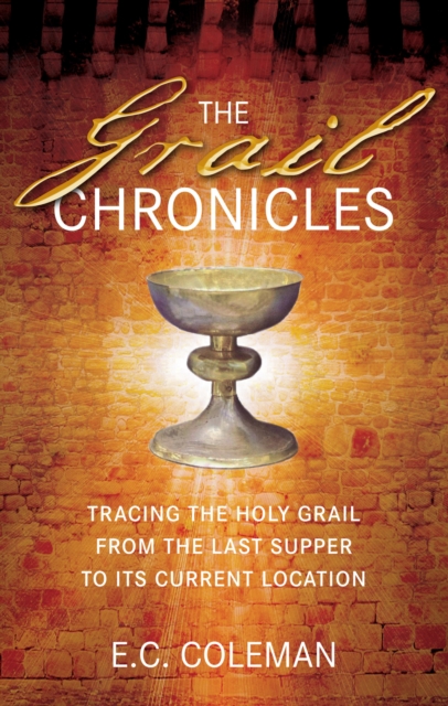 Book Cover for Grail Chronicles by Coleman, E C