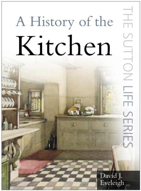 Book Cover for History of the Kitchen by Eveleigh, David