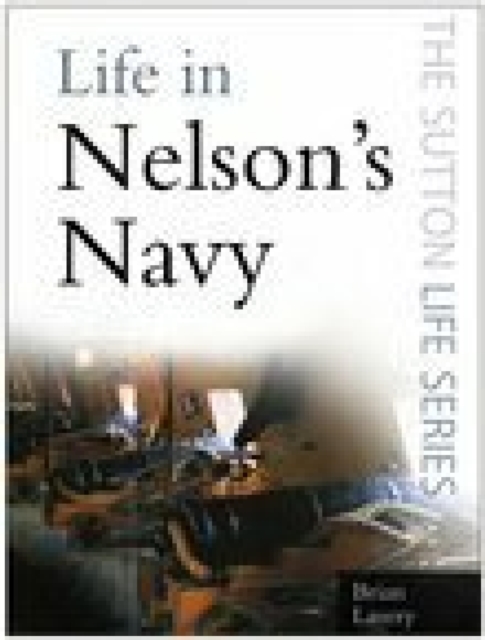 Book Cover for Life in Nelson's Navy by Lavery, Brian