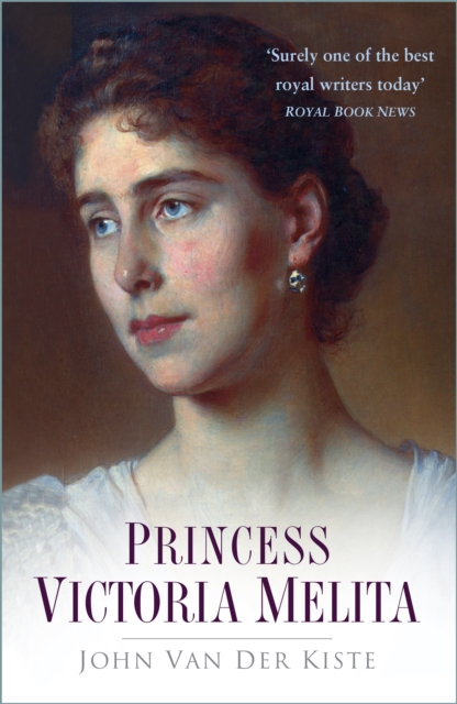 Book Cover for Princess Victoria Melita by Kiste, John Van der