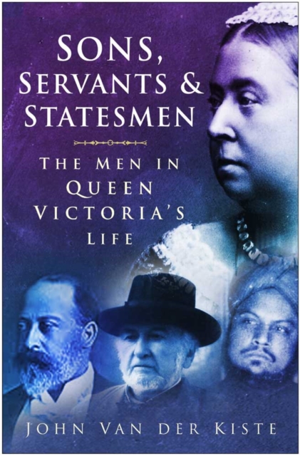 Book Cover for Sons, Servants and Statesmen by John Van der Kiste