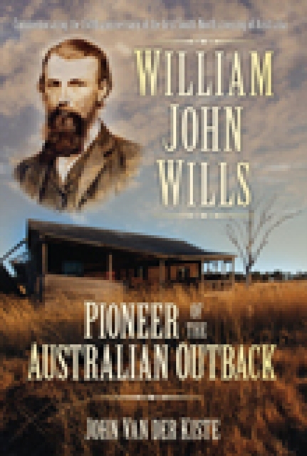 Book Cover for William John Wills by Kiste, John Van der