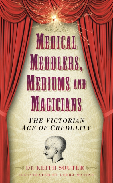 Book Cover for Medical Meddlers, Mediums and Magicians by Dr Keith Souter